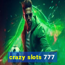 crazy slots 777