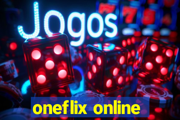 oneflix online