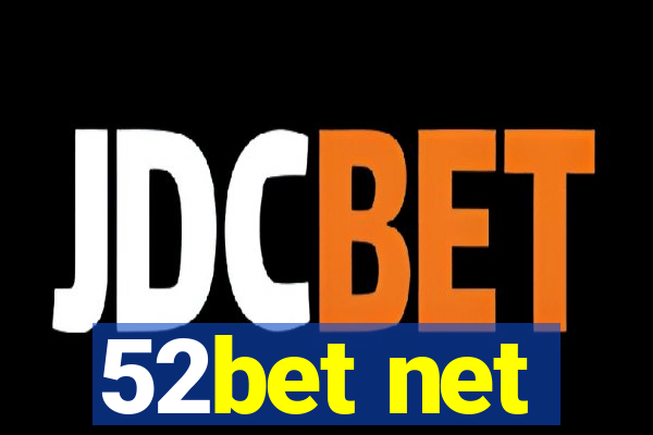 52bet net