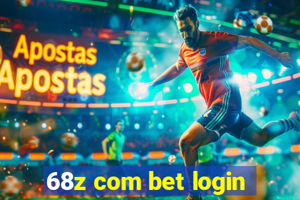 68z com bet login