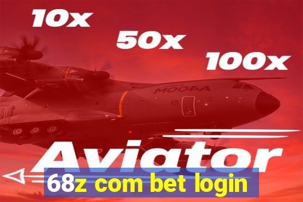 68z com bet login