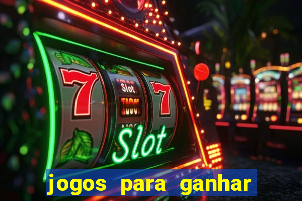 jogos para ganhar dinheiro sem depositar