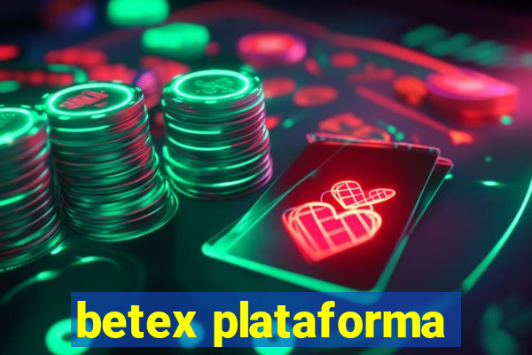 betex plataforma