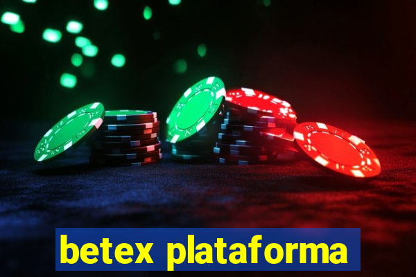 betex plataforma