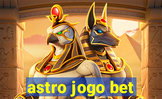 astro jogo bet