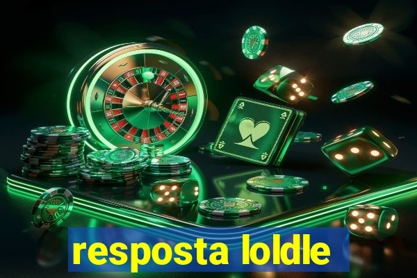 resposta loldle