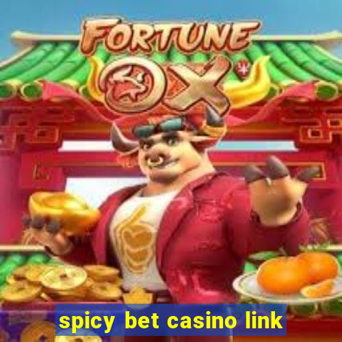 spicy bet casino link