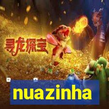 nuazinha