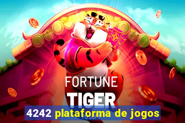 4242 plataforma de jogos