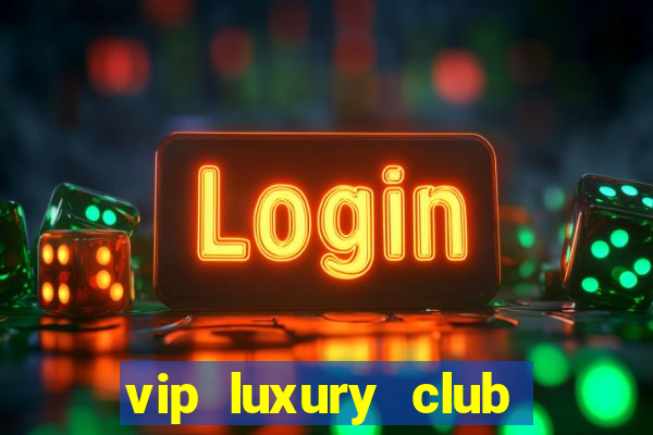 vip luxury club porto alegre