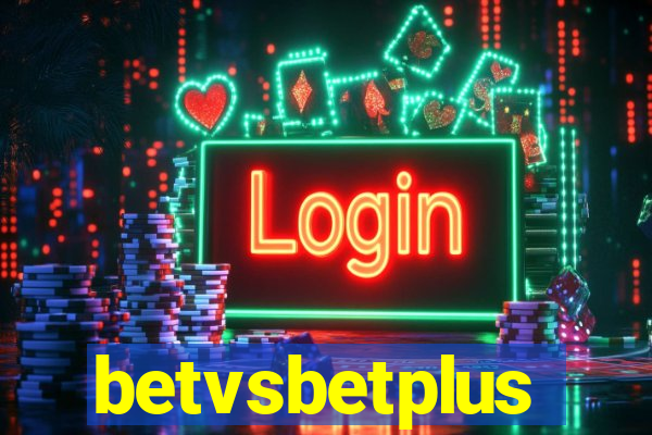 betvsbetplus