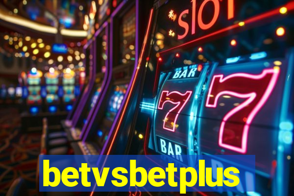 betvsbetplus