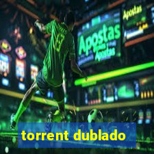 torrent dublado