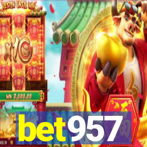 bet957