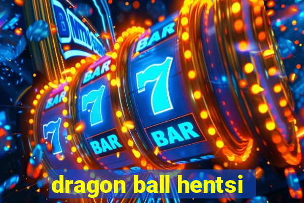 dragon ball hentsi