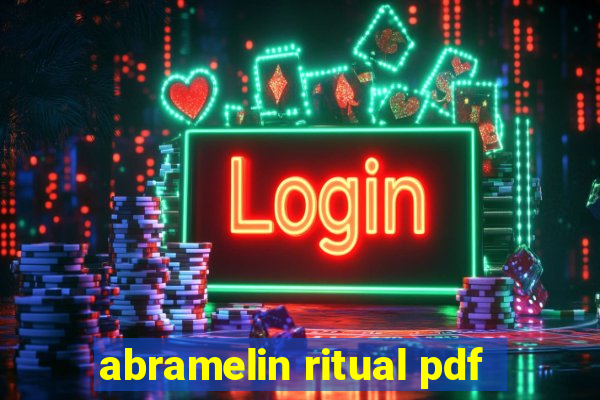 abramelin ritual pdf