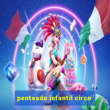 penteado infantil circo