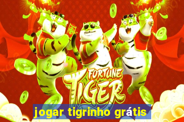 jogar tigrinho grátis