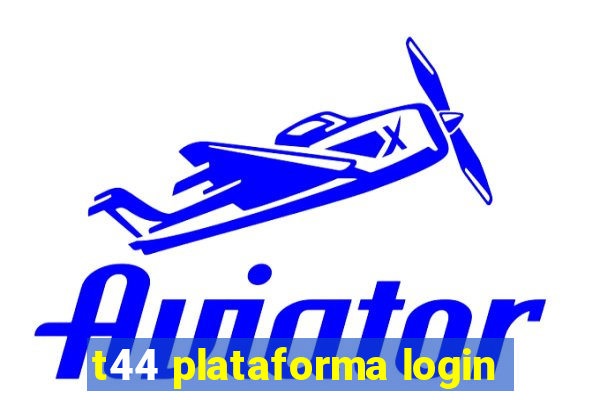 t44 plataforma login