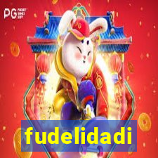 fudelidadi