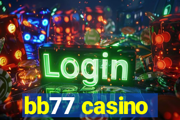 bb77 casino