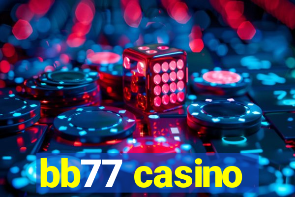 bb77 casino