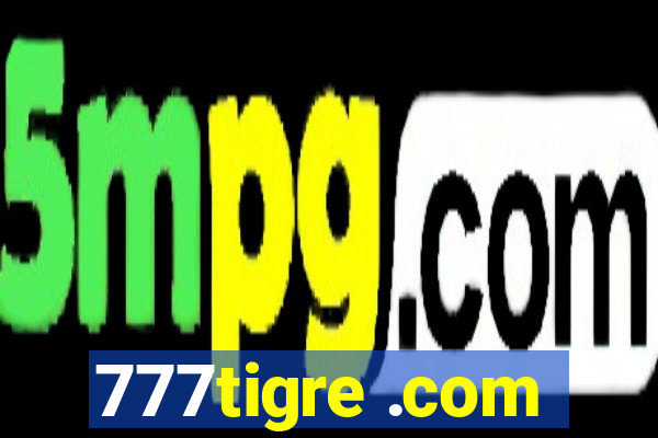 777tigre .com