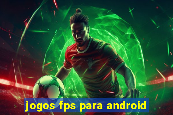 jogos fps para android