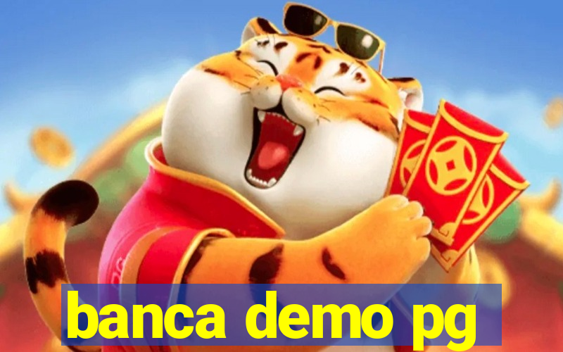 banca demo pg