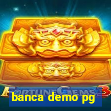 banca demo pg