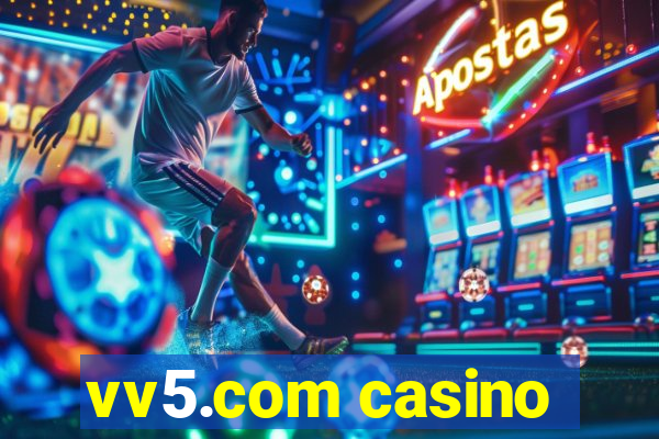 vv5.com casino