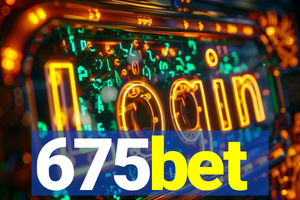 675bet