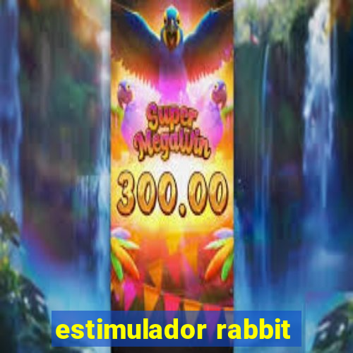 estimulador rabbit