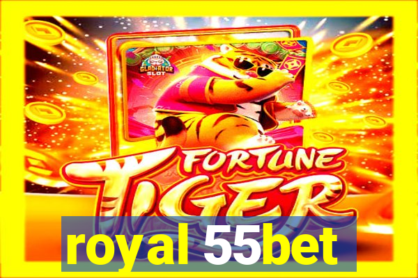 royal 55bet