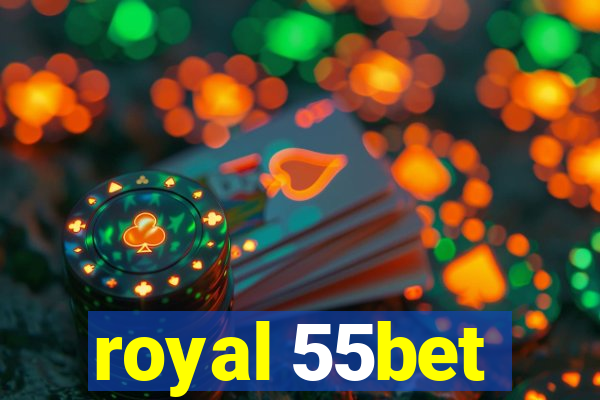 royal 55bet