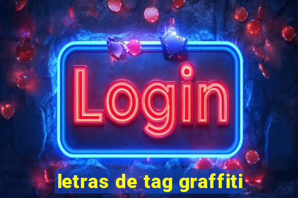 letras de tag graffiti