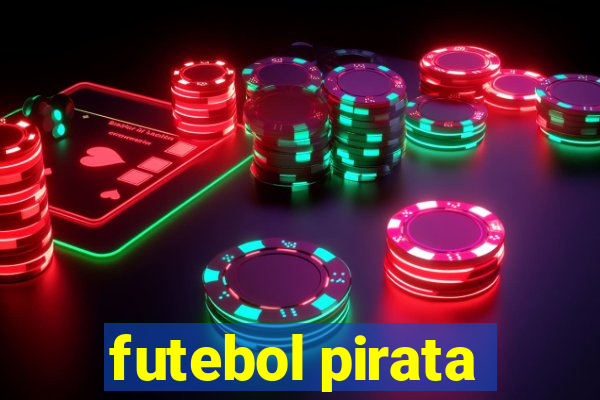 futebol pirata