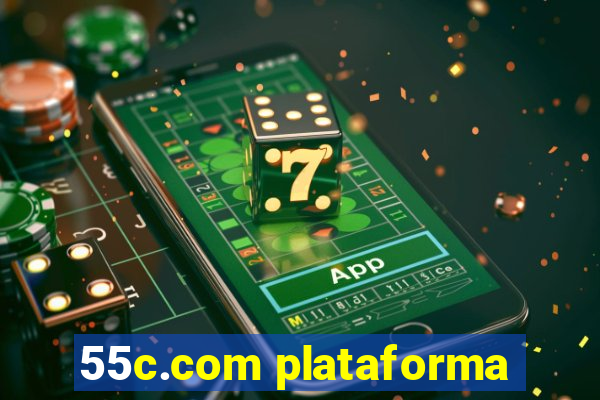 55c.com plataforma