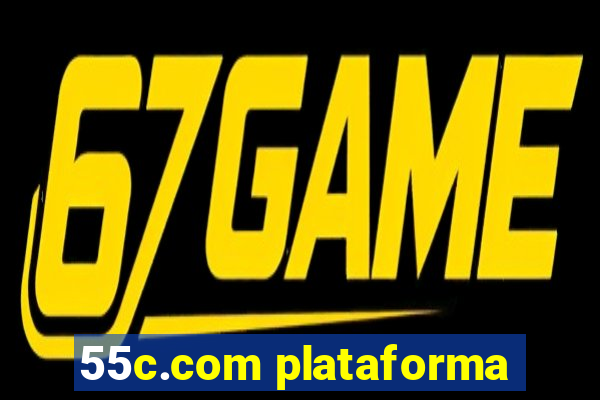 55c.com plataforma