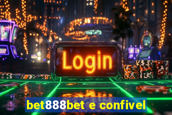 bet888bet e confivel