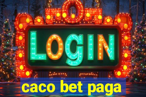 caco bet paga