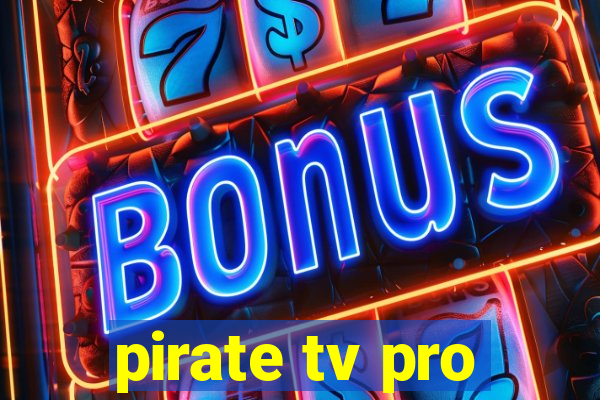 pirate tv pro