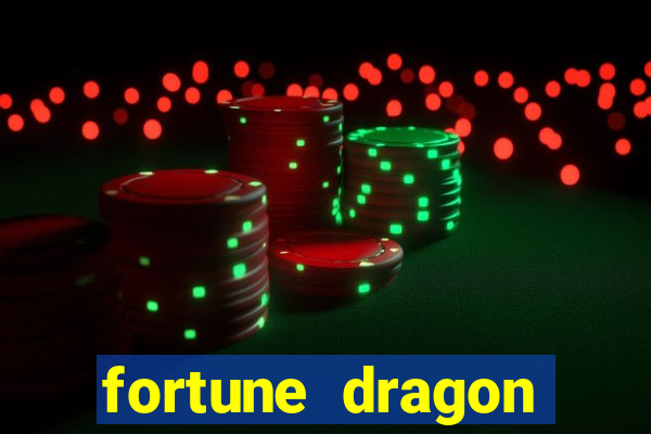 fortune dragon ganho certo demo