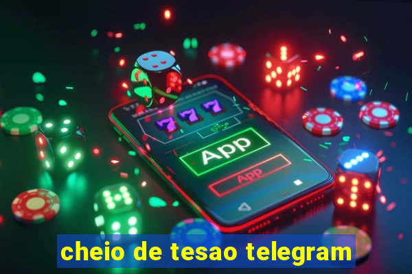 cheio de tesao telegram