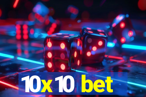 10x10 bet