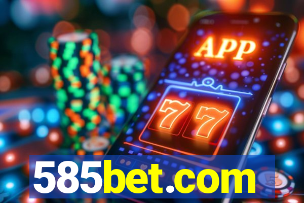 585bet.com