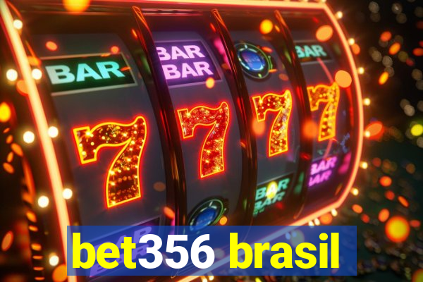 bet356 brasil