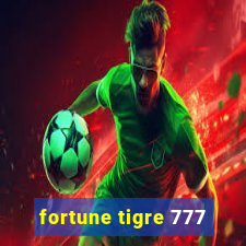 fortune tigre 777