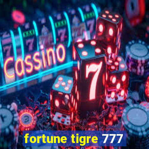 fortune tigre 777