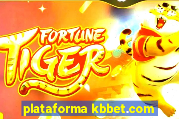 plataforma kbbet.com